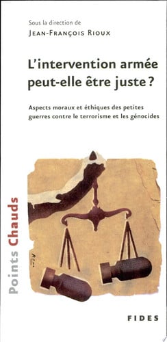 INTERVENTION ARMEE PEUT-ELLE ETRE JUSTE ?, de RIOUX J F | portada del libro