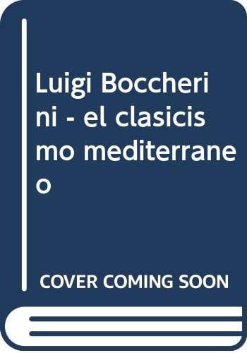 LUIGI BOCCHERINI. EL CLASICISMO MEDITERRANEO, de KAISERKERN | portada del libro