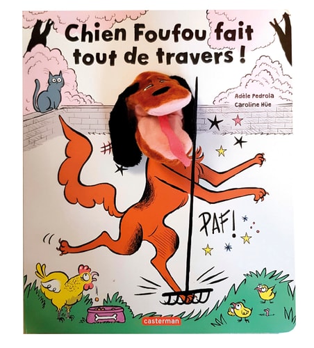 LIVRE MARIONNETTE -CHIEN FOUFOU FAIT TOUT DE TRAVERS, de Adèle Pedrola | portada del libro
