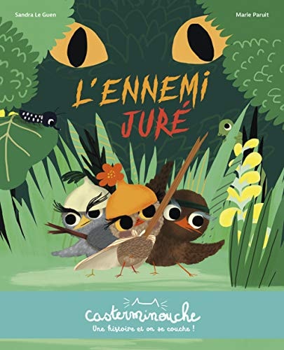 CASTERMINOUCHE -L'ENNEMI JURE PETITS ALBUMS SOUPLES, de Sandra Le Guen | portada del libro