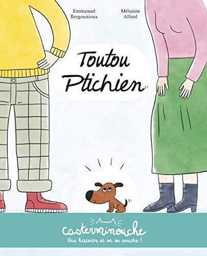 Toutou Ptichien, de Emmanuel Bergounioux | portada del libro