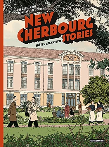 NEW CHERBOURG STORIES T3 HOTEL ATLANTICO, de Pierre Gabus | portada del libro