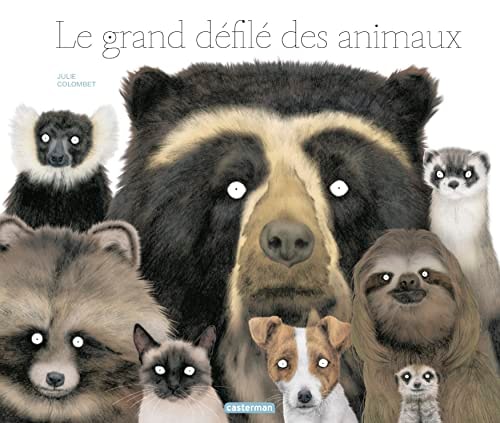 LE GRAND DEFILE DES ANIMAUX, de Julie Colombet | portada del libro