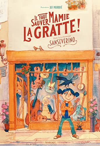 L FAUT SAUVER MAMIE LA GRATTE !, de Sanseverino | portada del libro