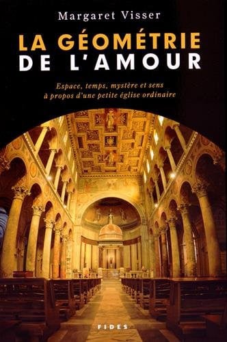 GEOMETRIE DE L'AMOUR ESPACE TEMPS MYSTERE A PROPOS, de VISSER MARGARE | portada del libro