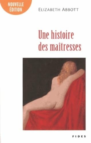 HISTOIRE DES MAITRESSES NED, de ABBOTT ELIZABE | portada del libro