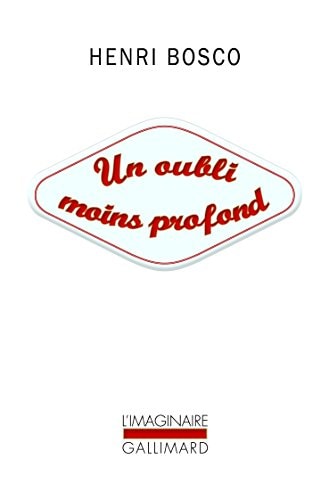 UN OUBLI MOINS PROFOND, de Henri Bosco | portada del libro