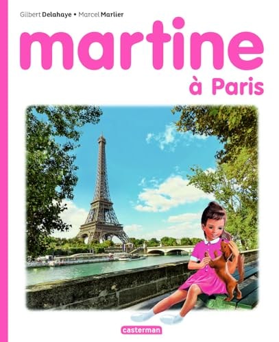 Martine a Paris, de GILBERT DELAHAYE_MARCEL MARLIER | portada del libro