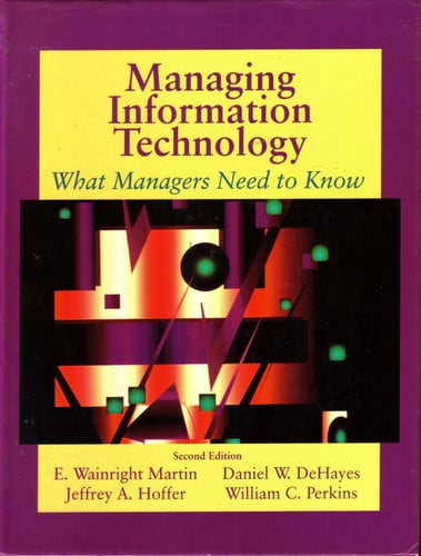 MANAGING INFORMATION TECHNOLOGY, de MARTIN | portada del libro