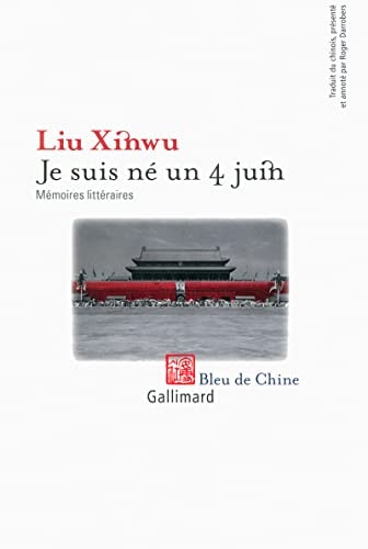 JE SUIS NE UN 4 JUIN, de Xinwu Liu | portada del libro