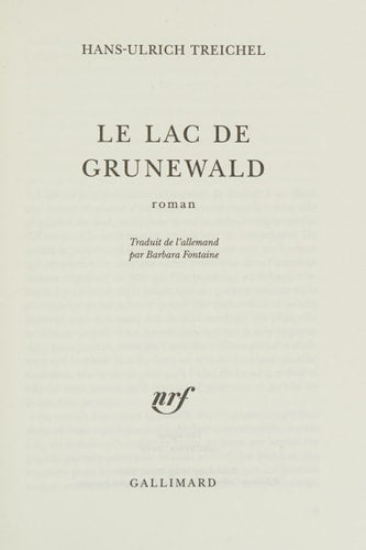 LE LAC DE GRUNEWALD, de Hans-Ulrich Treichel | portada del libro