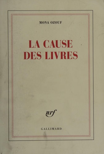 LA CAUSE DES LIVRES, de Mona Ozouf | portada del libro
