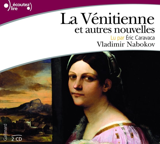 LA VENITIENNE ET AUTRES NOUVELLES CD, de Nabokov | portada del libro