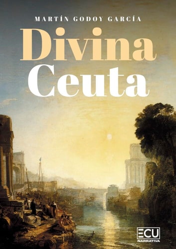 DIVINA CEUTA, de GODOY GARCIA | portada del libro