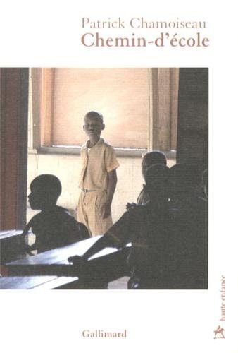 CHEMIN-D'ECOLE, de Patrick Chamoiseau | portada del libro