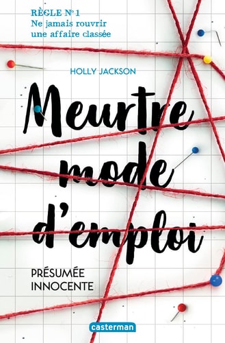MEURTRE MODE D'EMPLOI PRESUMEE INNOCENTE NE2021, de Holly Jackson | portada del libro