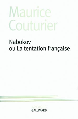 NABOKOV OU LA TENTATION FRANCAISE, de Maurice Couturier | portada del libro