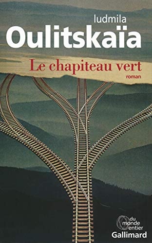 LE CHAPITEAU VERT, de Oulitskaïa | portada del libro