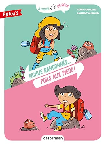 A TOUR DE ROLE -FICHUE RANDONNEE... POILS AUX PIEDS, de Rémi Chaurand | portada del libro
