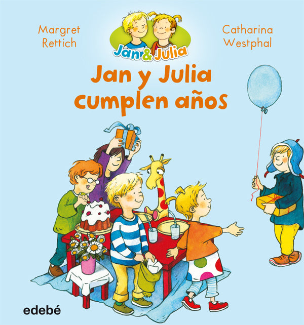 JAN Y JULIA CUMPLEN AÑOS, de RETTICH MARGRET | portada del libro