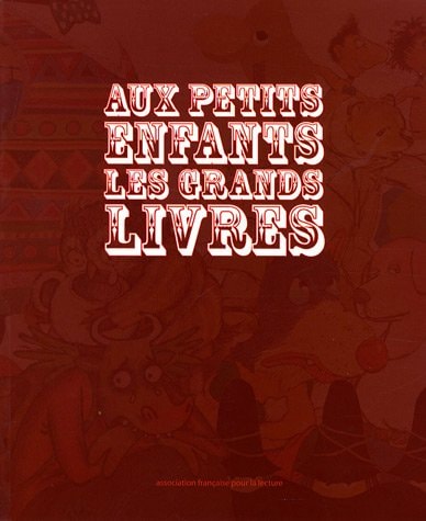 UX PETITS ENFANTS LES GRANDS LIVRES, de Yvanne Chenouf | portada del libro