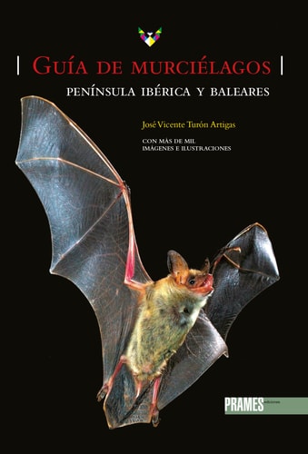 GUIA DE MURCIELAGOS, de TURON ARTIGAS | portada del libro