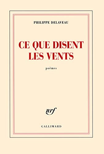 CE QUE DISENT LES VENTS, de Philippe Delaveau | portada del libro