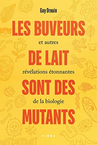 LES BUVEURS DE LAIT SONT DES MUTANTS, de DROUIN GUY | portada del libro