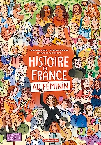 L'HISTOIRE DE FRANCE AU FEMININ, de Sandrine Mirza | portada del libro