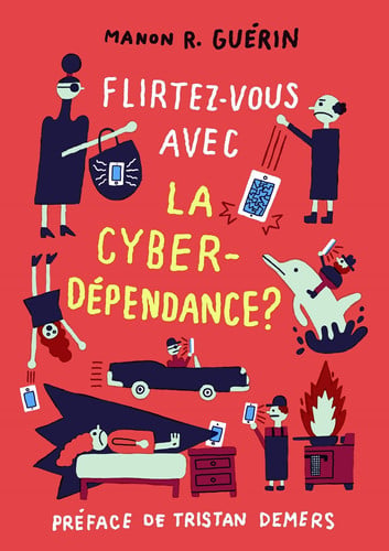 FLIRTEZ-VOUS AVEC LA CYBERDEPENDANCE, de R GUERIN MANON | portada del libro