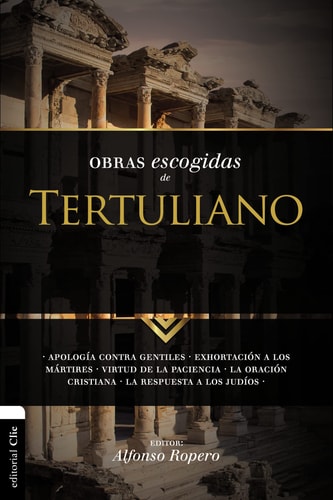 Obras escogidas de Tertuliano, de ROPERO BERZOSA | portada del libro