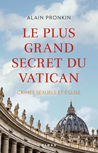 LE PLUS GRAND SECRET DU VATICAN, de PRONKIN ALAIN | portada del libro