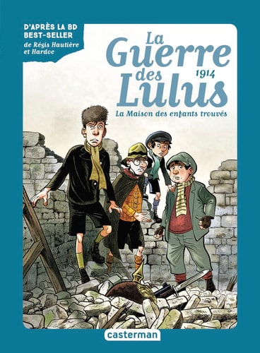 ROMAN LA GUERRE DES LULUS T1 1914, LA MAISON DES ENFANTS TRO, de Eva Grynszpan | portada del libro