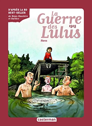 La Guerre des Lulus Tome 2, de Eva Grynszpan | portada del libro