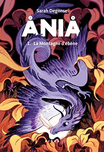 ANIA TOME1 LA MONTAGNE D'EBENE, de DEGONSE SARAH | portada del libro