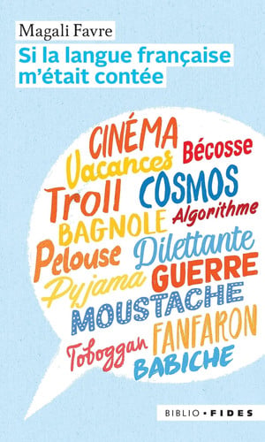 SI LA LANGUE FRANCAISE M'ETAIT CONTEE, de FAVRE MAGALI | portada del libro