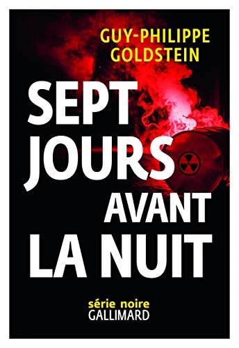 SEPT JOURS AVANT LA NUIT, de Guy-Philippe Goldstein | portada del libro
