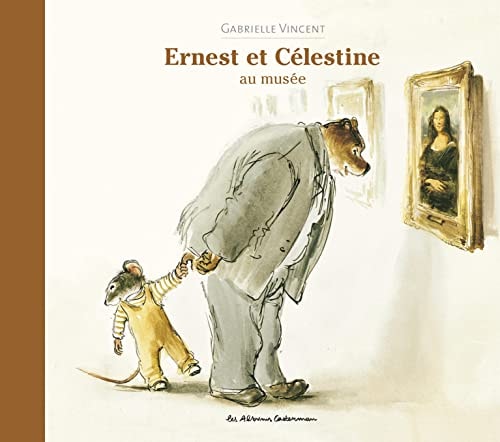 ERNEST ET CELESTINE AU MUSEE ALBUM RELIE EDITION 2022, de Gabrielle Vincent | portada del libro