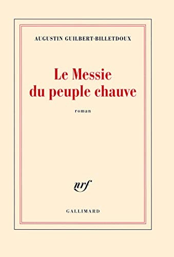LE MESSIE DU PEUPLE CHAUVE, de Augustin Guilbert-Billetdoux | portada del libro