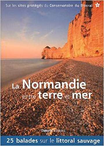 LA NORMANDIE ENTRE TERRE ET MER 2012, de COLLECTIF | portada del libro