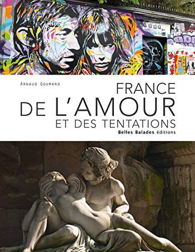 FRANCE DE L'AMOUR ET DES TENTATIONS, de GOUMAND ARNAUD | portada del libro