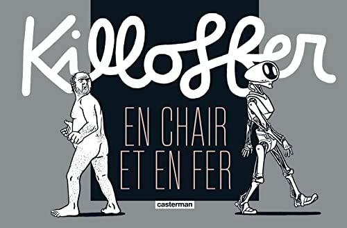 KILLOFFER EN CHAIR ET EN FER, de Patrice Killoffer | portada del libro