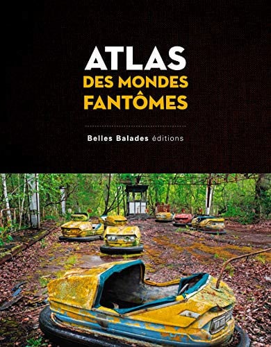 ATLAS DES MONDES FANTOMES, de GOUMAND ARNAUD | portada del libro