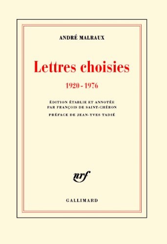 LETTRES CHOISIES 1920-1976, de MALRAUX | portada del libro