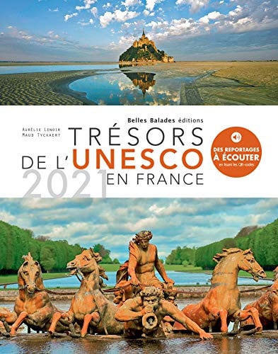 TRESORS DE L'UNESCO EN FRANCE 2021, de TYCKAERT MAUD | portada del libro