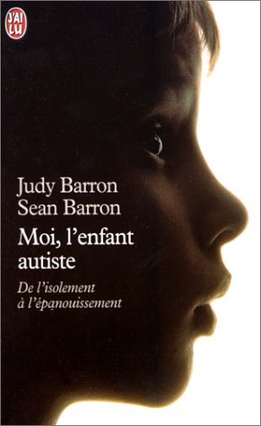 Moi,l'enfant autiste, de Judy Barron | portada del libro