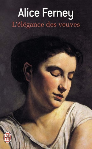 LEGANCE DES VEUVES, de Alice Ferney | portada del libro