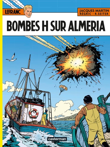LEFRANC VOLUME 35 BOMBES H SUR ALMERIA, de SEITER | portada del libro
