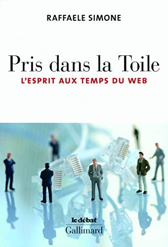 Pris dans la toile, de Raffaele Simone | portada del libro
