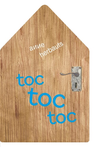TOC TOC TOC NE2023, de Anne Herbauts | portada del libro